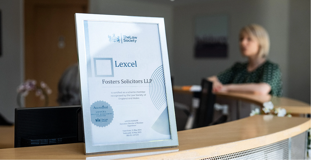 Framed Law Society Lexcel accreditation certificate for Fosters Solicitors LLP