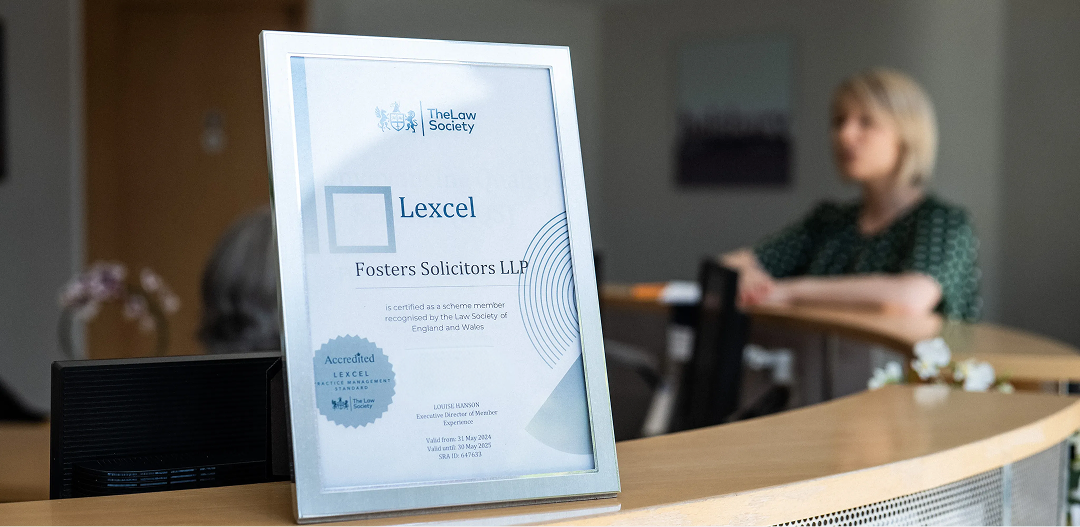 Framed Law Society Lexcel accreditation certificate for Fosters Solicitors LLP